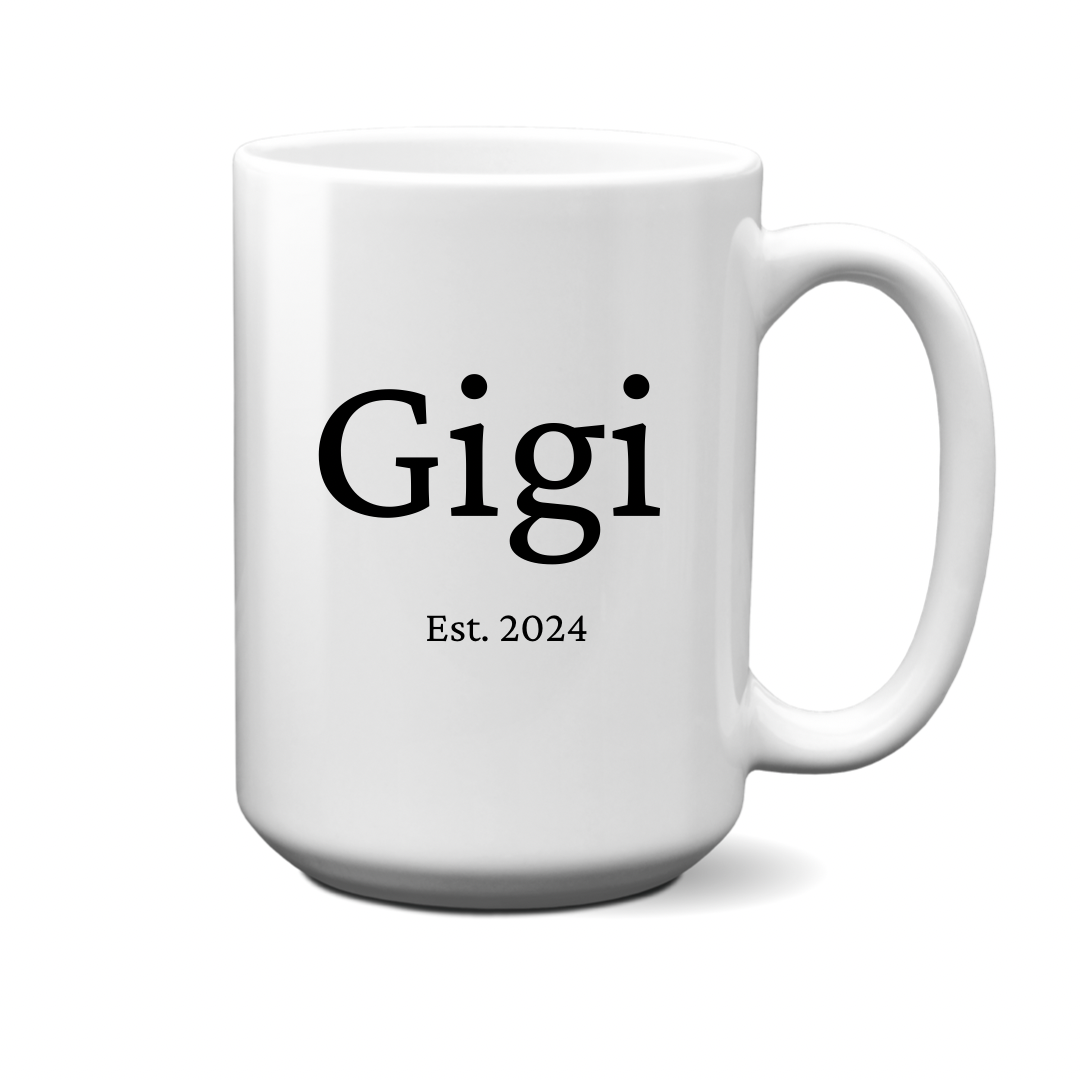 Gigi Est 2024 Mug